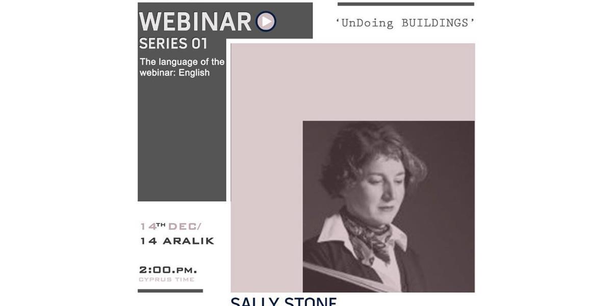 EMU-DIA WEBINAR SERIES 01 : UnDoing Buildings by Sally Stone